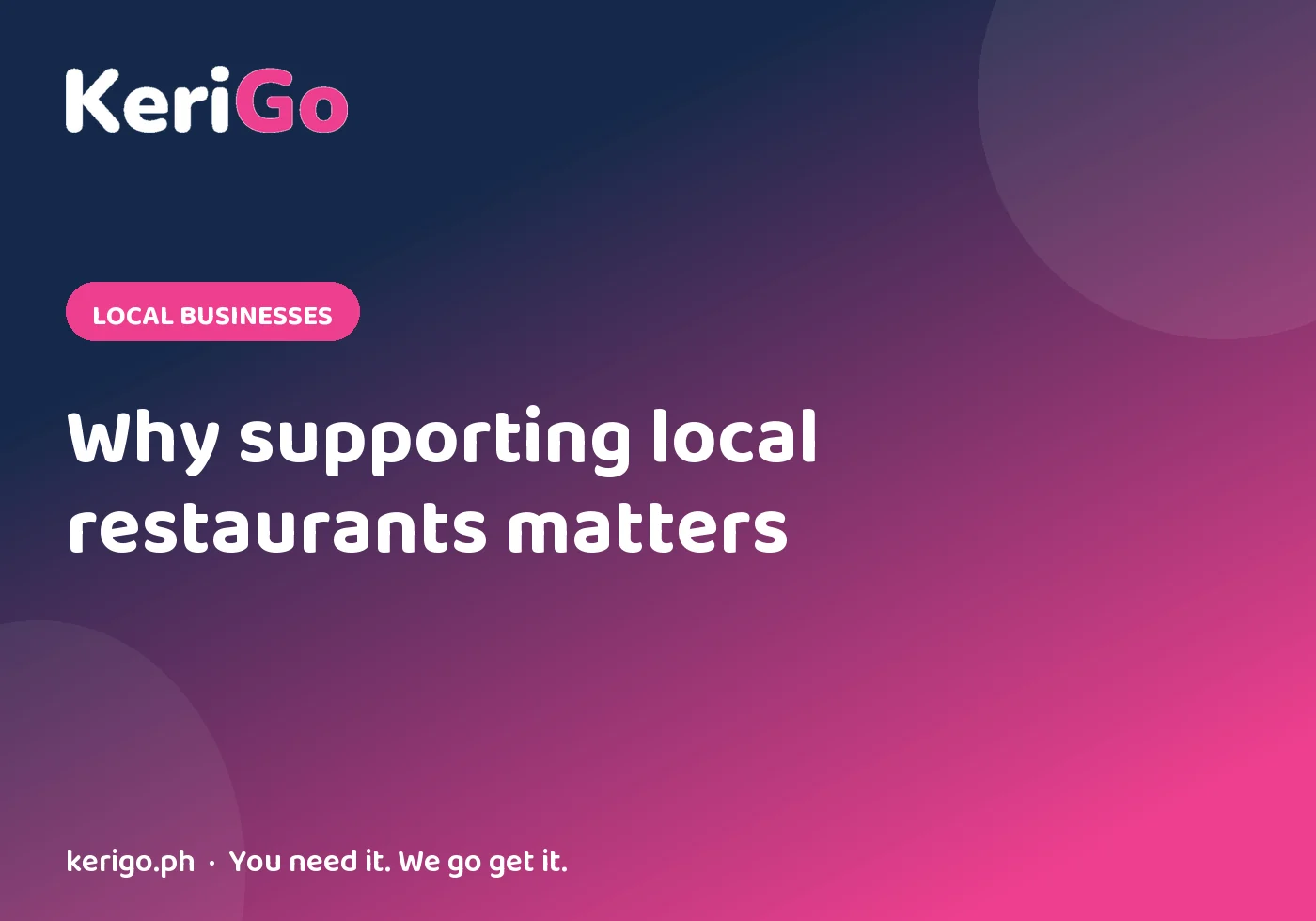Why Supporting Local Restaurants & Businesses Matters